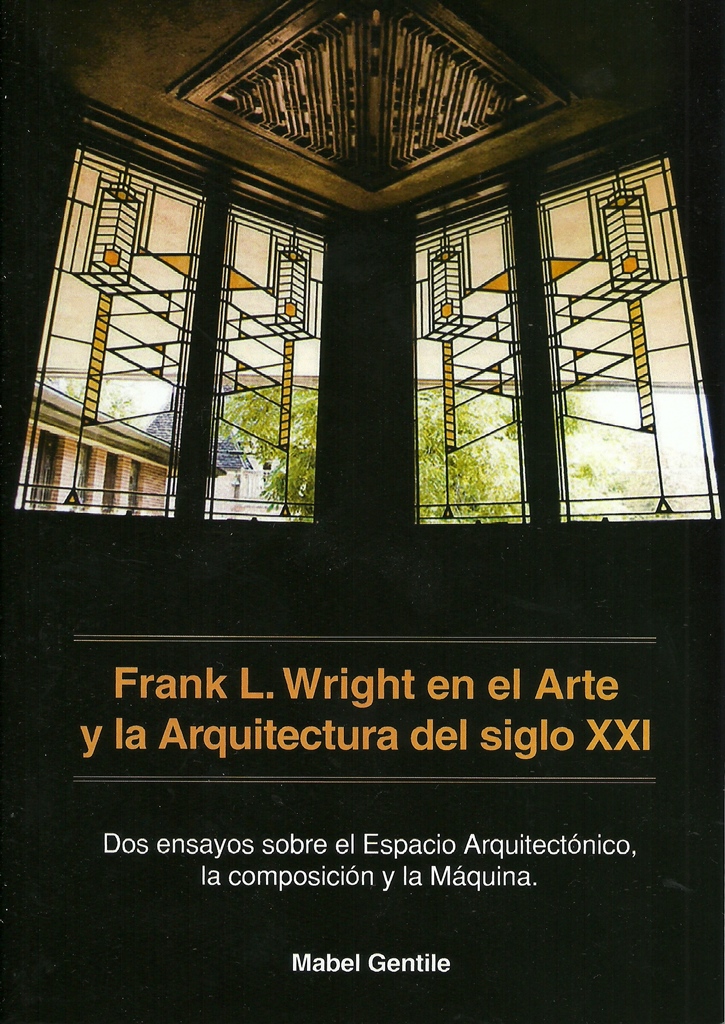 Frank Lloyd Wright en el Arte y la Arquitectura del siglo XXI.001