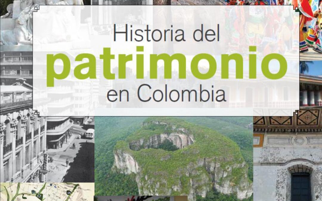 HISTORIA DEL PATRIMONIO EN COLOMBIA